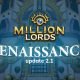 Million Lords Renaissance