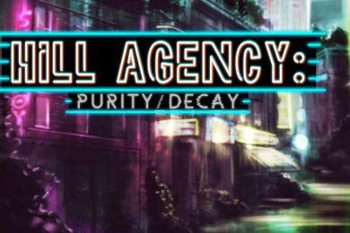 Game Hill Agency: PURITYdecay