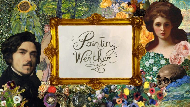 Painting Werther Release Date