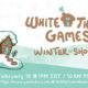 Whitethorn Games Winter Showcase