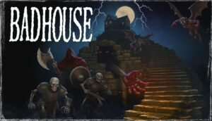 Bad House Preview